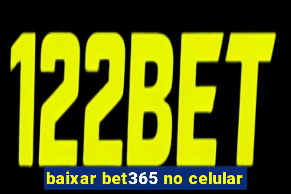 baixar bet365 no celular